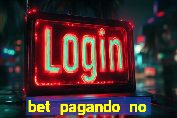 bet pagando no cadastro sem deposito